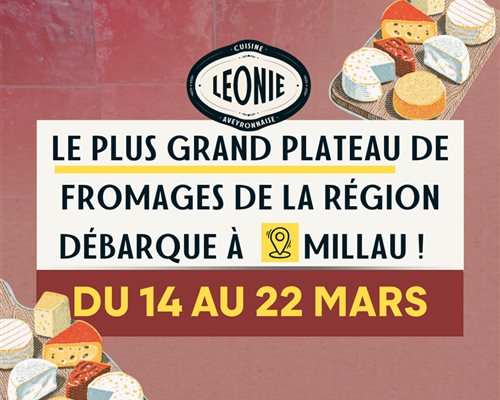 Plus de 60 fromages à volonté : Prêts pour l'événement terroir de l'année chez Léonie ?